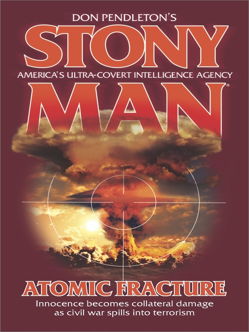 Title details for Atomic Fracture by Don Pendleton - Available